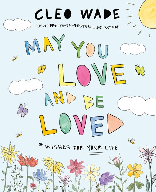 May You Love and Be Loved: Wishes for Your Life - Ingram