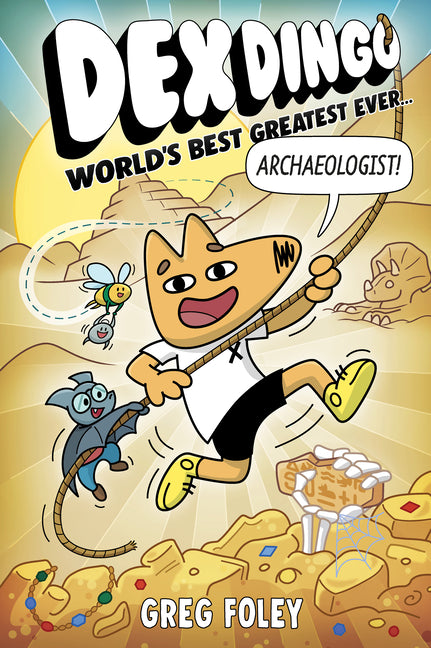 Dex Dingo: World's Best Greatest Ever Archaeologist - Ingram