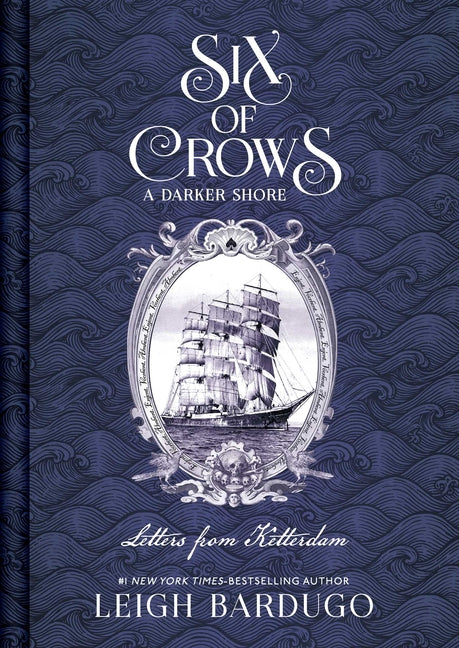 Six of Crows: A Darker Shore, Letters from Ketterdam - Ingram