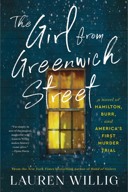Girl from Greenwich Street: A Novel of Hamilton, Burr, and America's First Murder Trial - Ingram