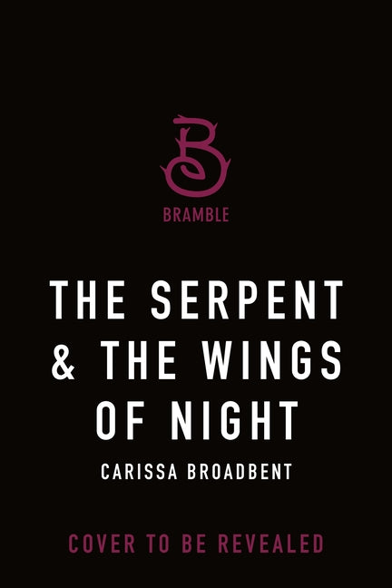 The Serpent & the Wings of Night: Deluxe Limited Edition