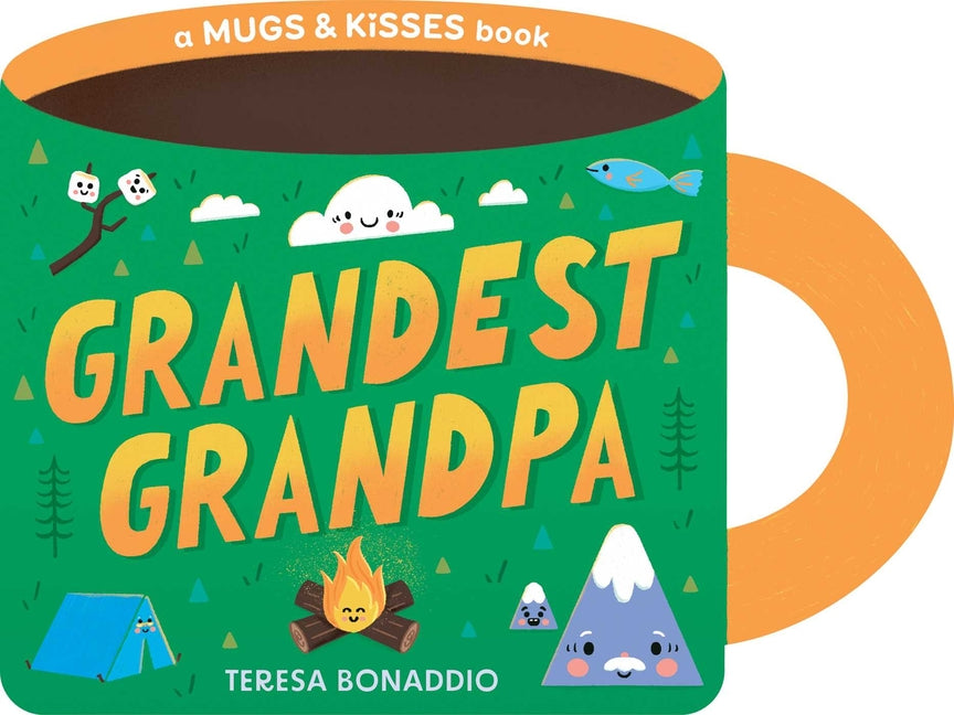 Grandest Grandpa (a Mugs & Kisses Shaped Board Book for Toddlers) - Ingram