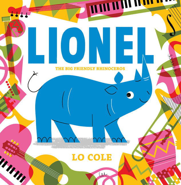 Lionel: The Big Friendly Rhinoceros (Co-Edition) - Ingram