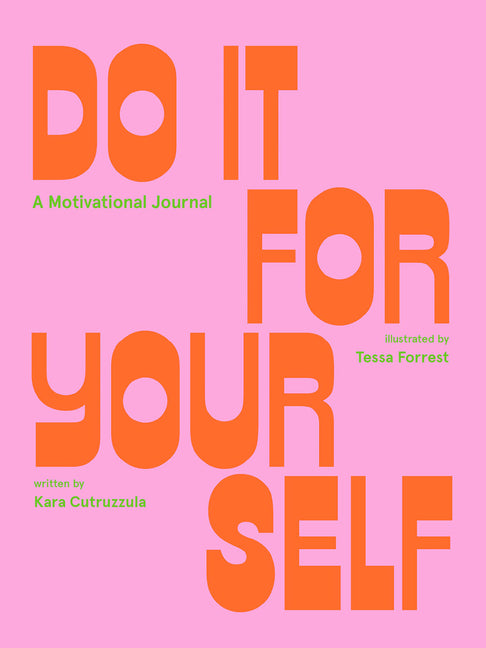 Do It for Yourself: A Motivational Journal - Ingram