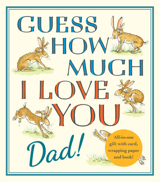 Guess How Much I Love You, Dad!: Father's Day Gift Edition - Ingram