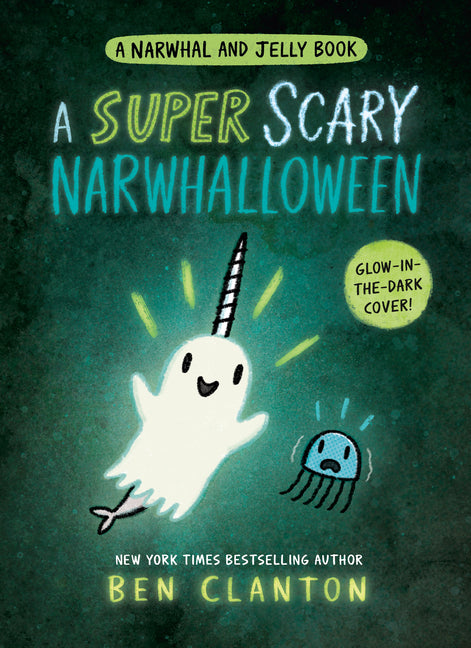 A Super Scary Narwhalloween (a Narwhal and Jelly Book #8) - Ingram