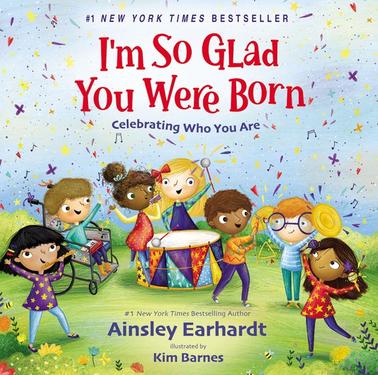 I'm So Glad You Were Born: Celebrating Who You Are - Ingram