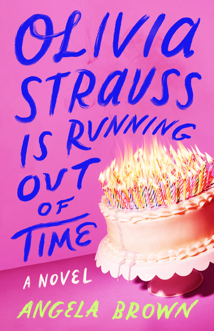 Olivia Strauss Is Running Out of Time - Ingram