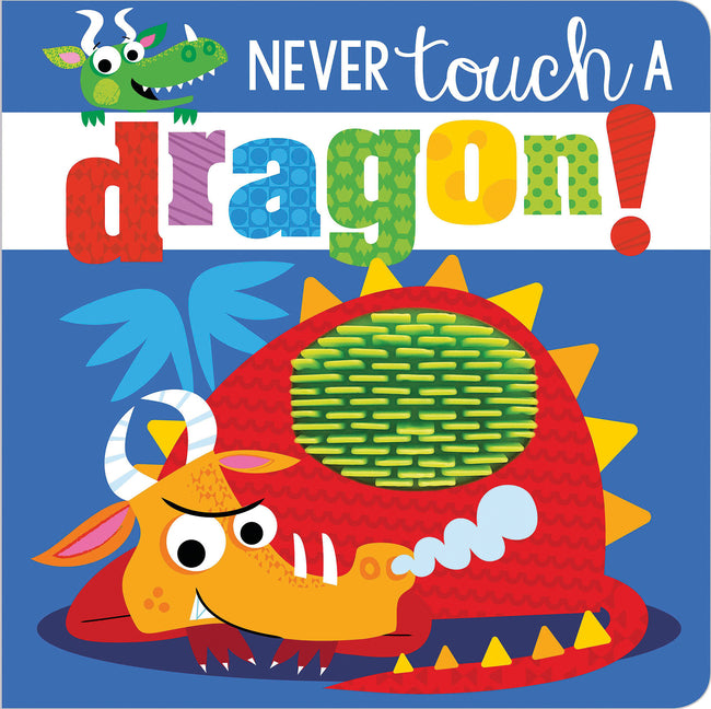 Never Touch a Dragon! - Ingram