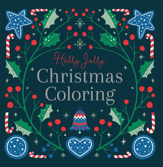 Holly Jolly: Christmas Coloring Book: Adult Coloring Book