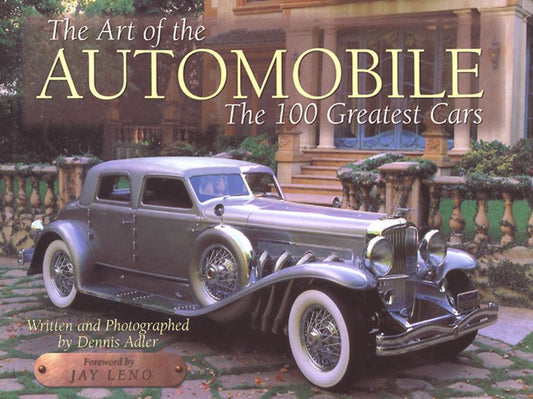 Art of the Automobile: The 100 Greatest Cars - Ingram