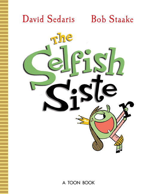 Selfish Sister - Ingram