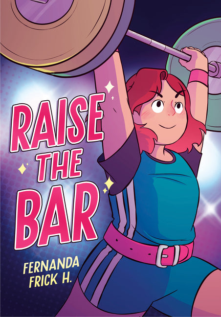 Raise the Bar: A Graphic Novel - Ingram