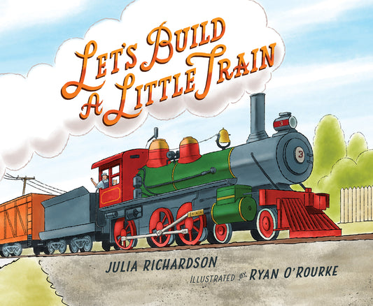 Let's Build a Little Train - Ingram