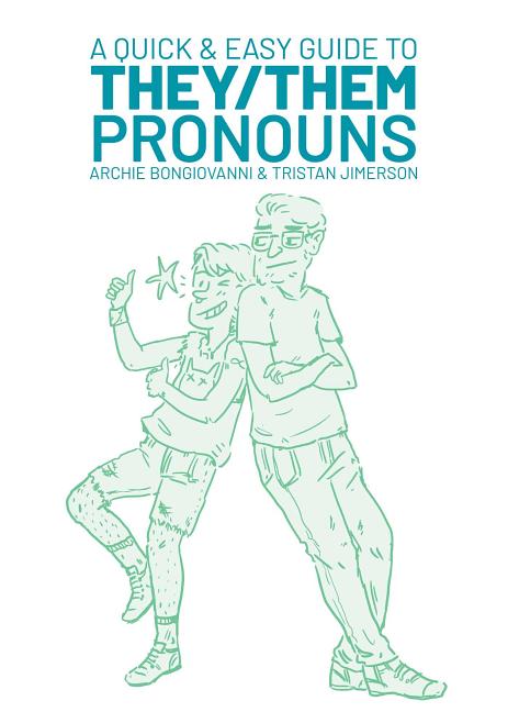 Quick & Easy Guide to They/Them Pronouns - Ingram