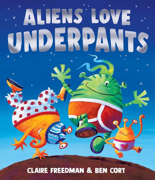 Aliens Love Underpants - Ingram