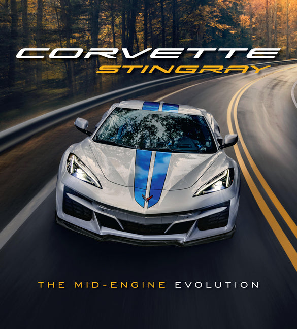 Corvette Stingray: The Mid-Engine Evolution - Ingram
