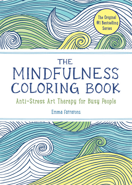 Mindfulness Coloring Book: Relaxing, Anti-Stress Nature Patterns and Soothing Designs - Ingram