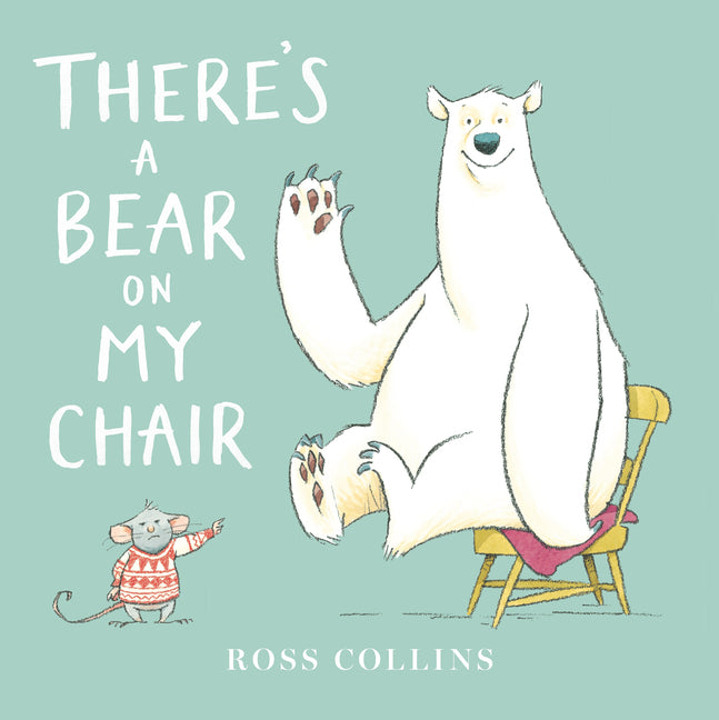 There's a Bear on My Chair - Ingram