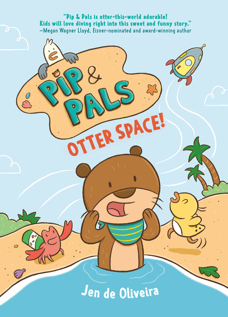 Pip & Pals #1: Otter Space! - Ingram