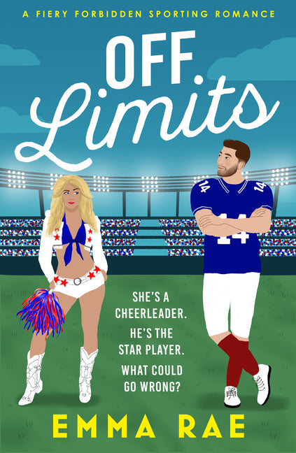 Off Limits: A Fiery, Forbidden Cheerleader X Footballer Romance - Ingram