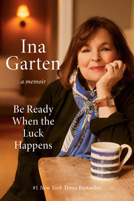 Be Ready When the Luck Happens: A Memoir - Ingram