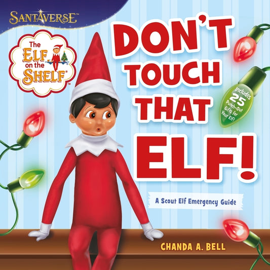 Elf on the Shelf: Don't Touch That Elf! - Ingram