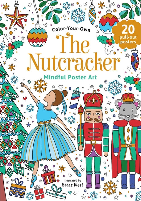 The Nutcracker: Coloring Book: Color-Your-Own Mindful Poster Art