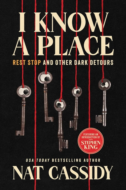 I Know a Place: Rest Stop and Other Dark Detours - Ingram