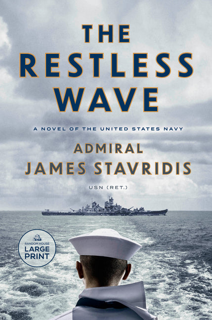 Restless Wave: A Novel of the United States Navy - Ingram