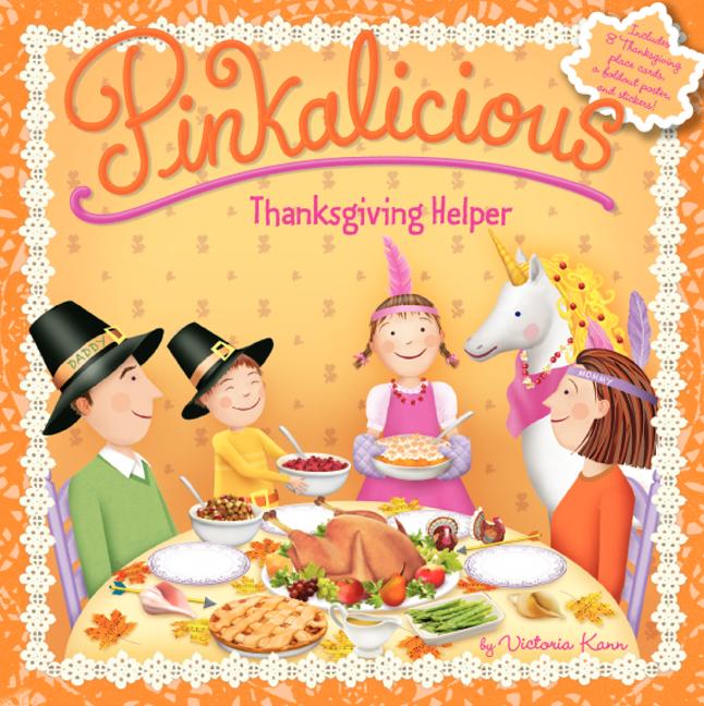Pinkalicious: Thanksgiving Helper - Ingram