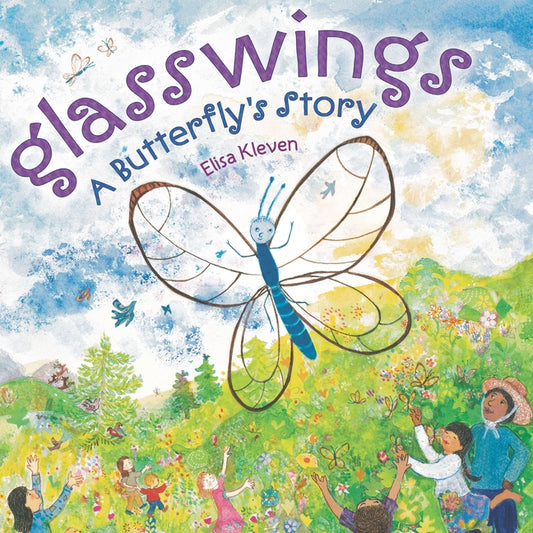Glasswings: A Butterfly's Story - Ingram
