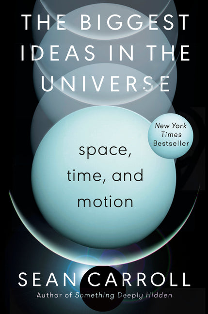 Biggest Ideas in the Universe: Space, Time, and Motion - Ingram