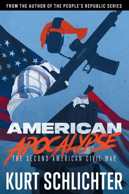 American Apocalypse: The Second American Civil War - Ingram