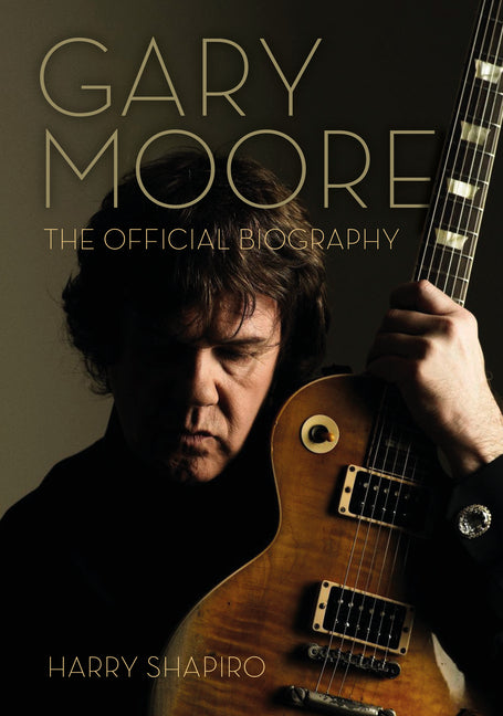 Gary Moore: The Official Biography - Ingram