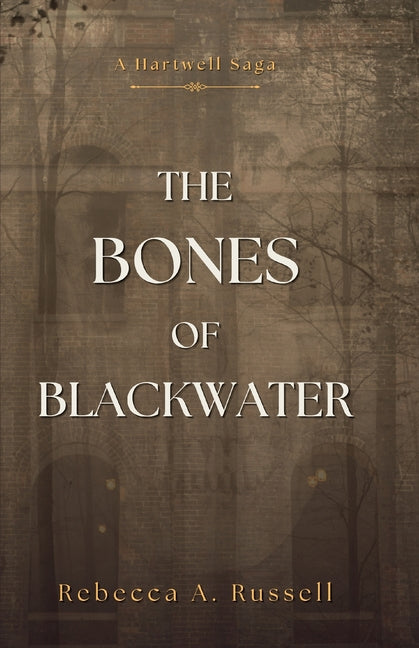 The Bones of Blackwater