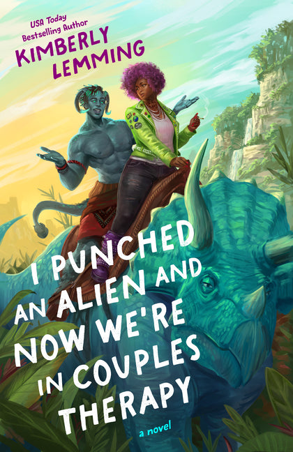 I Punched an Alien and Now We're in Couples Therapy - Ingram