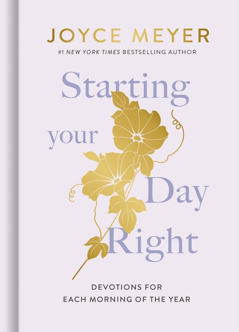 Starting Your Day Right: Devotions for Each Morning of the Year (Revised)