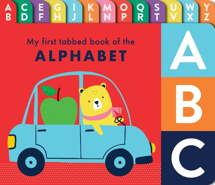 Abc: My First Tabbed Book of the Alphabet: Board Book with Colorful Tabs - Ingram