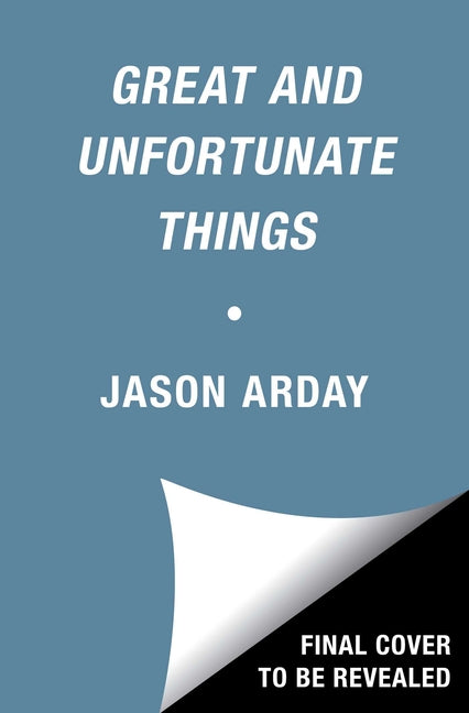 Great and Unfortunate Things - Ingram