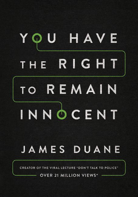 You Have the Right to Remain Innocent - Ingram