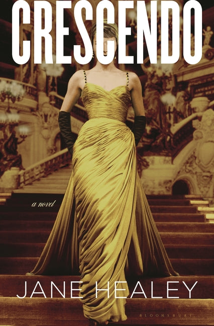 Crescendo: A Gripping Love Triangle in Glamorous 1950s Paris - Ingram