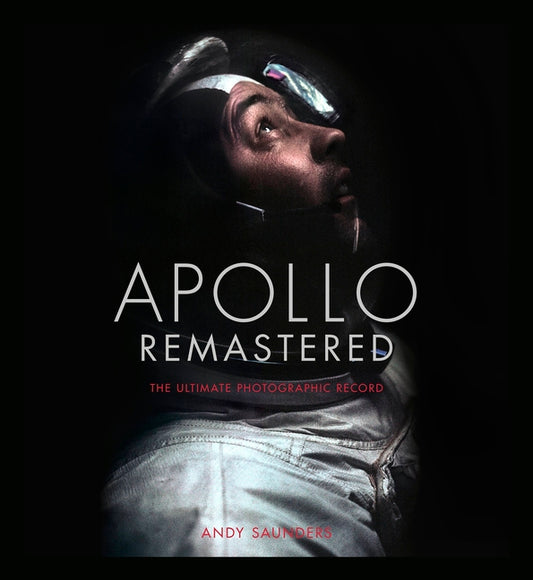 Apollo Remastered: The Ultimate Photographic Record - Ingram