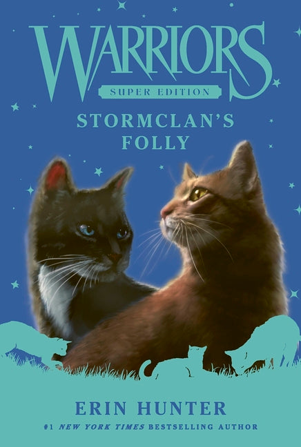 Warriors Super Edition: Stormclan's Folly - Ingram
