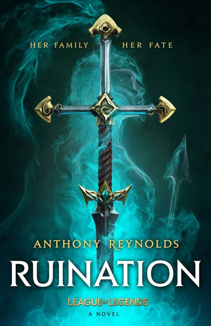Ruination: A League of Legends Novel - Ingram