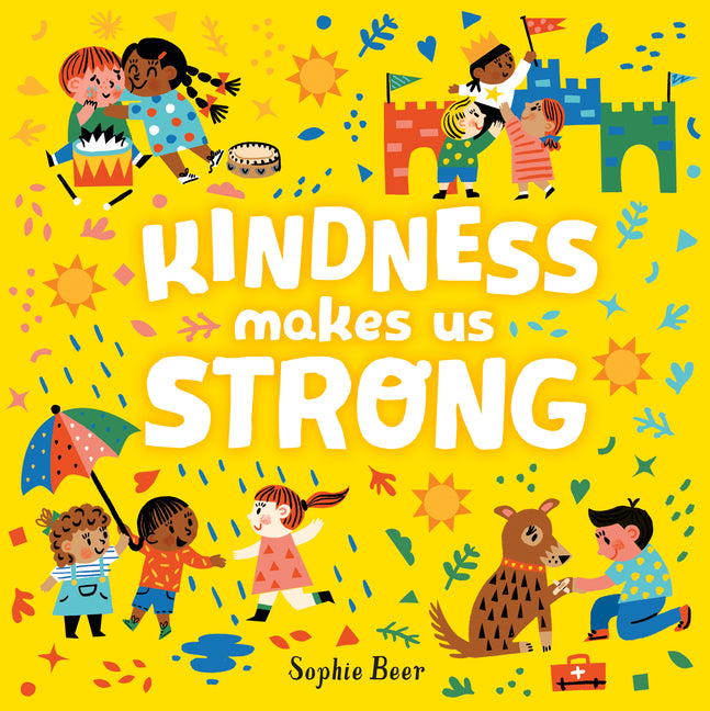 Kindness Makes Us Strong - Ingram