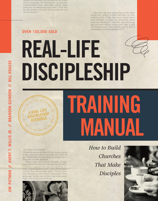 Real-Life Discipleship Training Manual: How to Build Churches That Make Disciples - Ingram