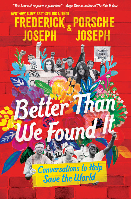 Better Than We Found It: Conversations to Help Save the World - Ingram