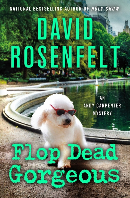 Flop Dead Gorgeous: An Andy Carpenter Mystery - Ingram