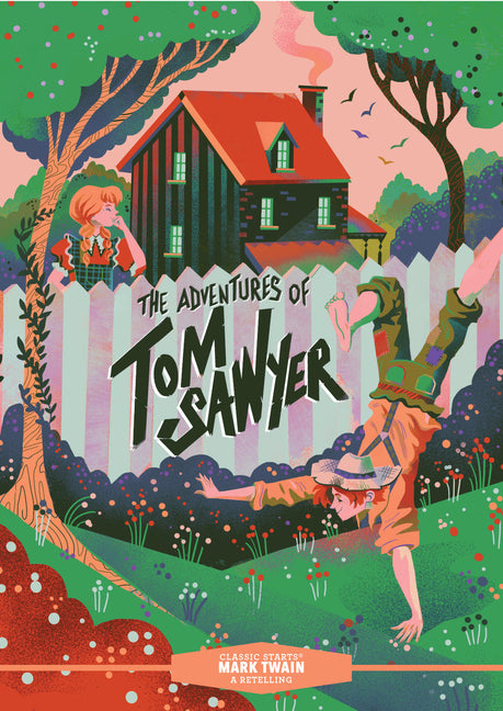 Classic Starts(r) the Adventures of Tom Sawyer (Reissue) - Ingram